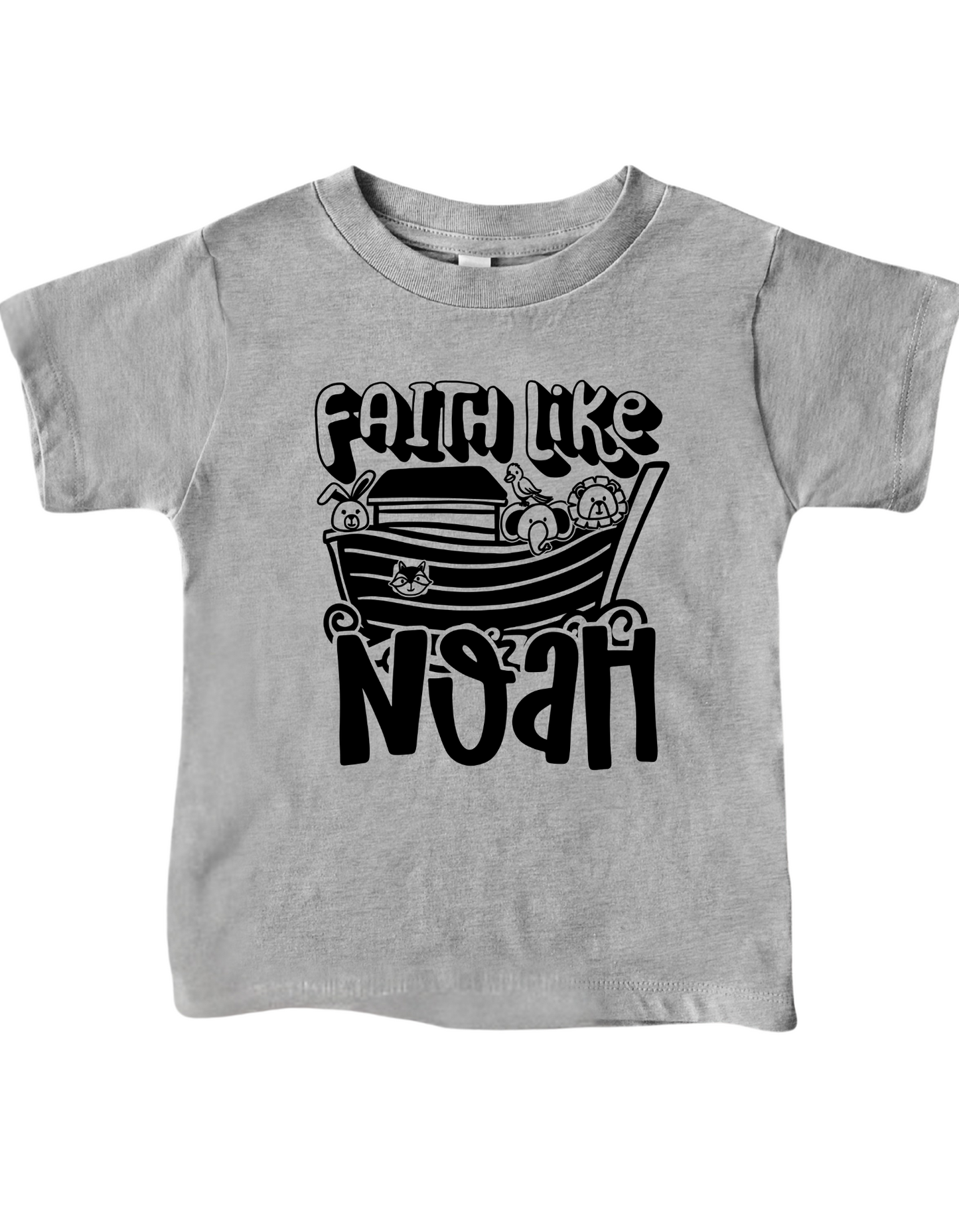Faith Like Noah β Sprouts Kingdom Tee