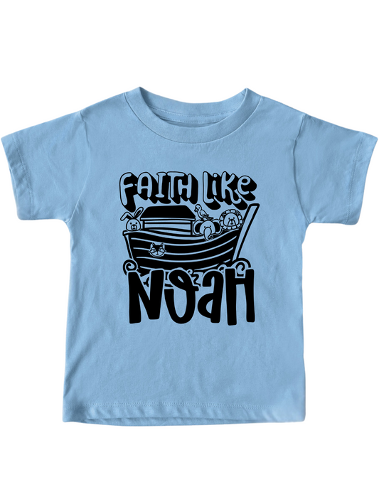 Faith Like Noah – Sprouts Kingdom Tee