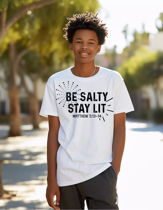 Way Truth Light + Be Salty. Stay Lit.