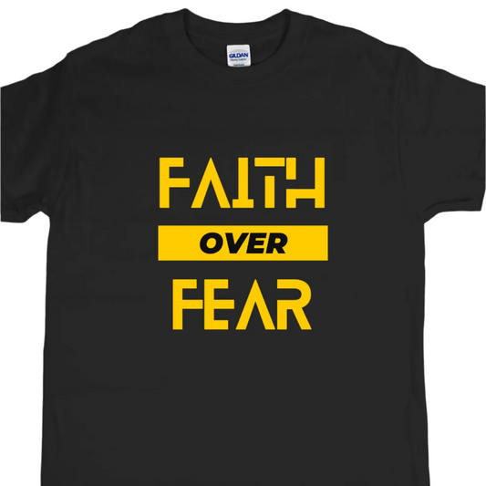 Faith Over Fear Tee – Declare It. Live It.