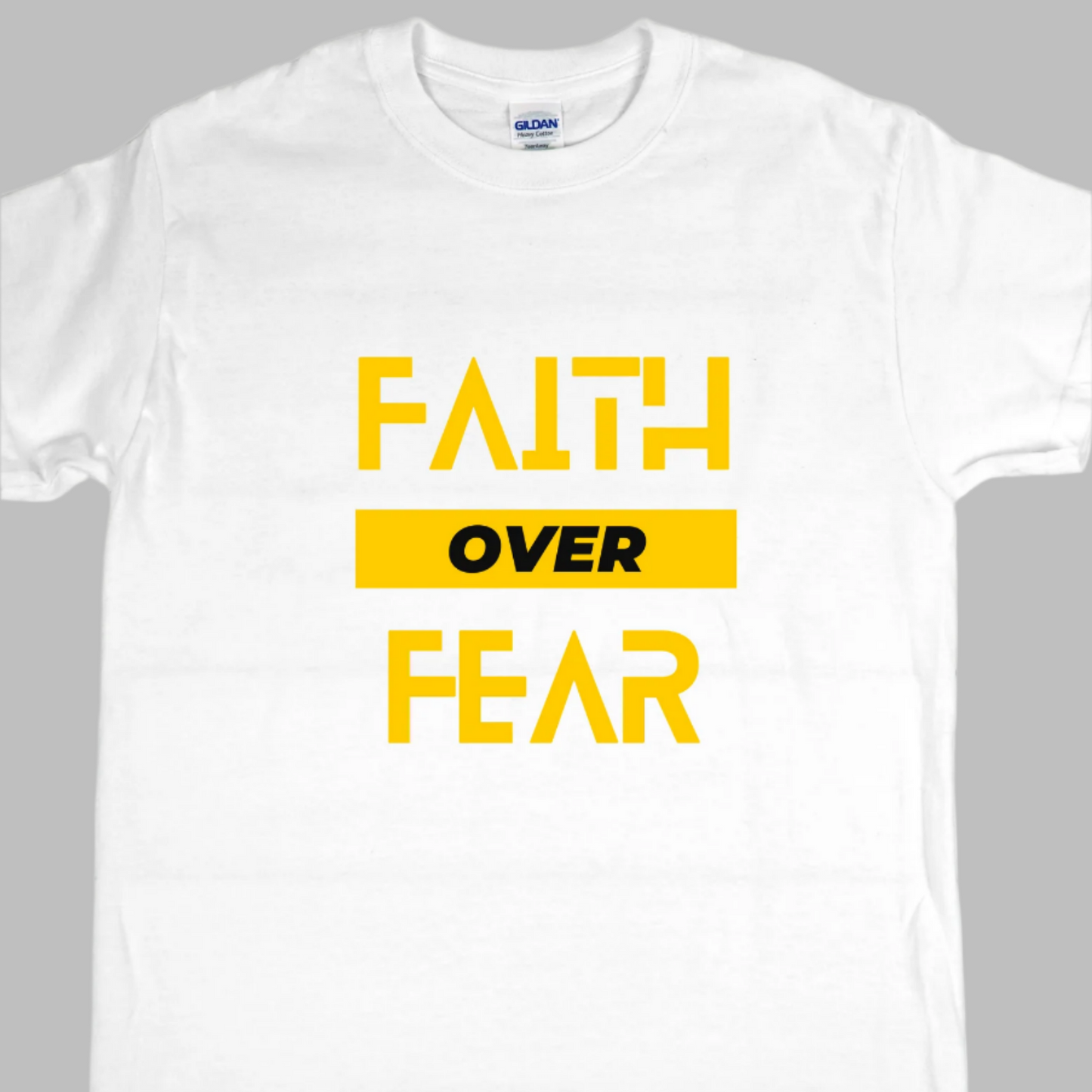 Faith Over Fear Tee – Declare It. Live It.