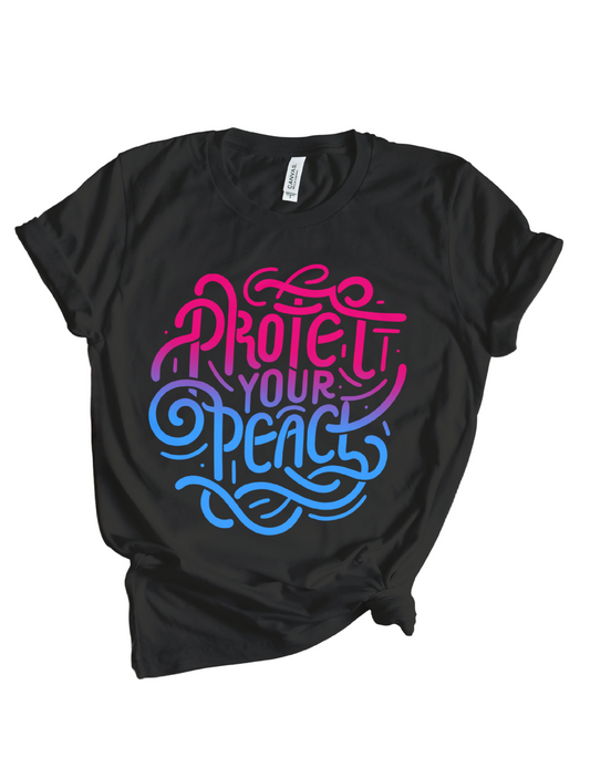 Protect Your Peace – Ombre Edition