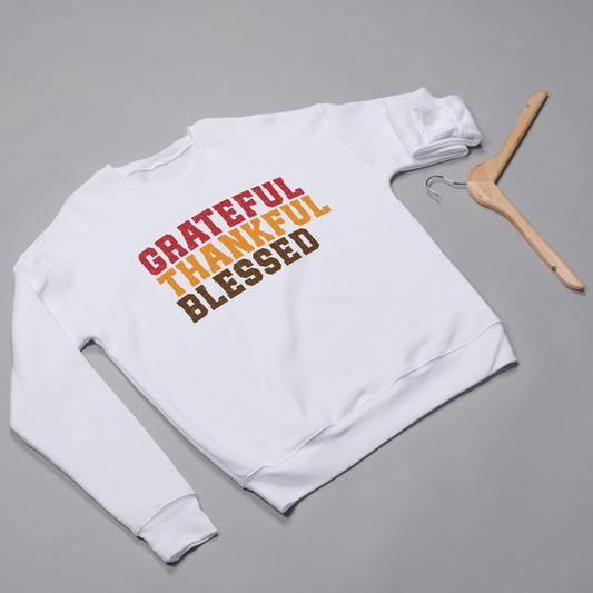 Thankful Grateful Blessed Sweatshirt