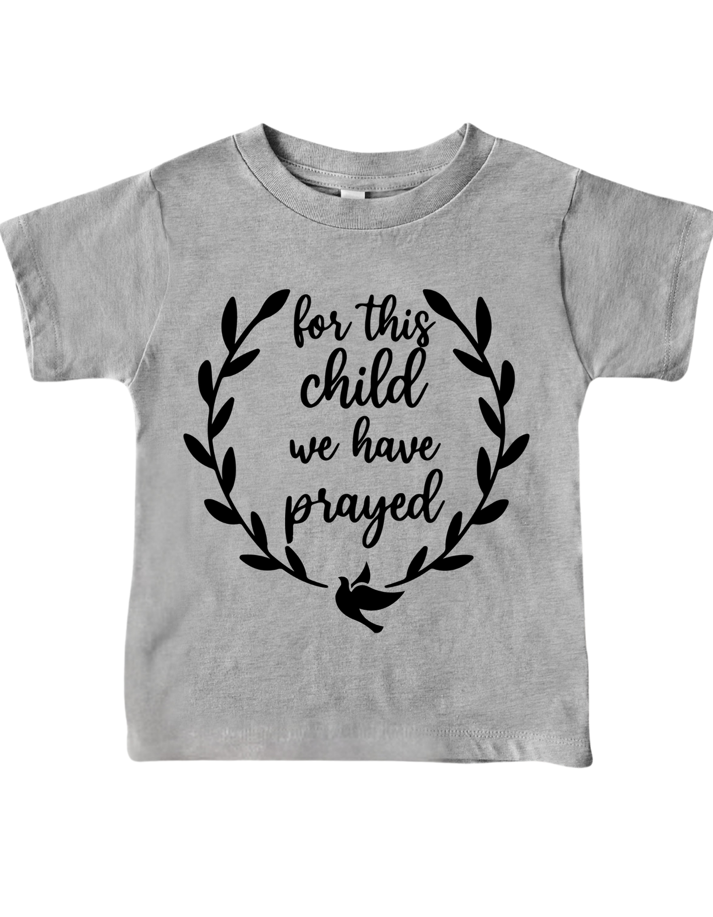 For This Child We Have Prayed – Kingdom Rooted Tee