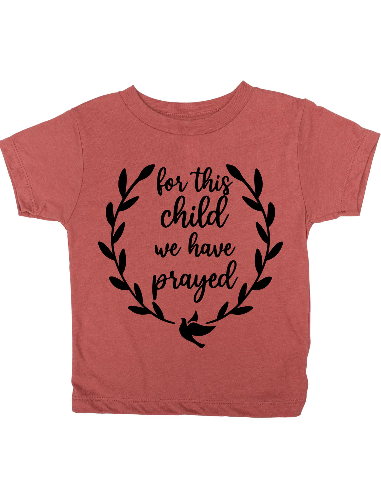 For This Child We Have Prayed – Kingdom Rooted Tee