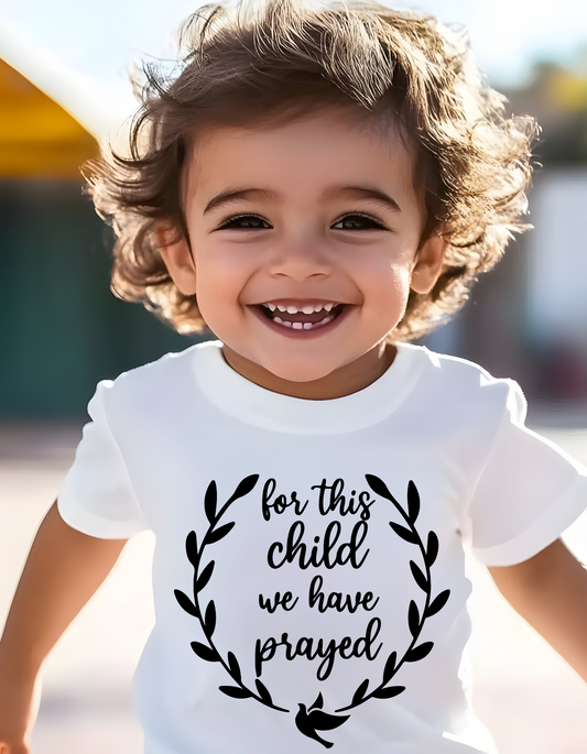For This Child We Have Prayed – Kingdom Rooted Tee