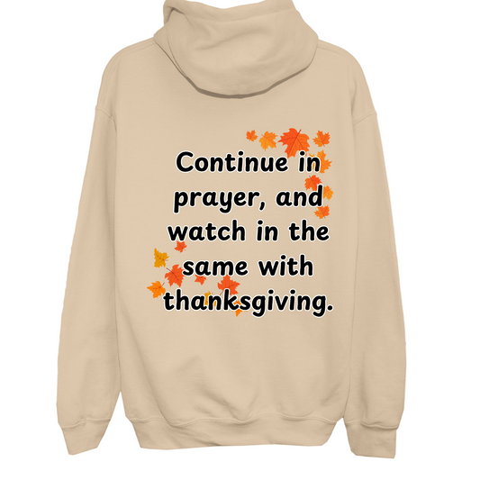 Colossians 4:2 Thanksgiving Hoodie