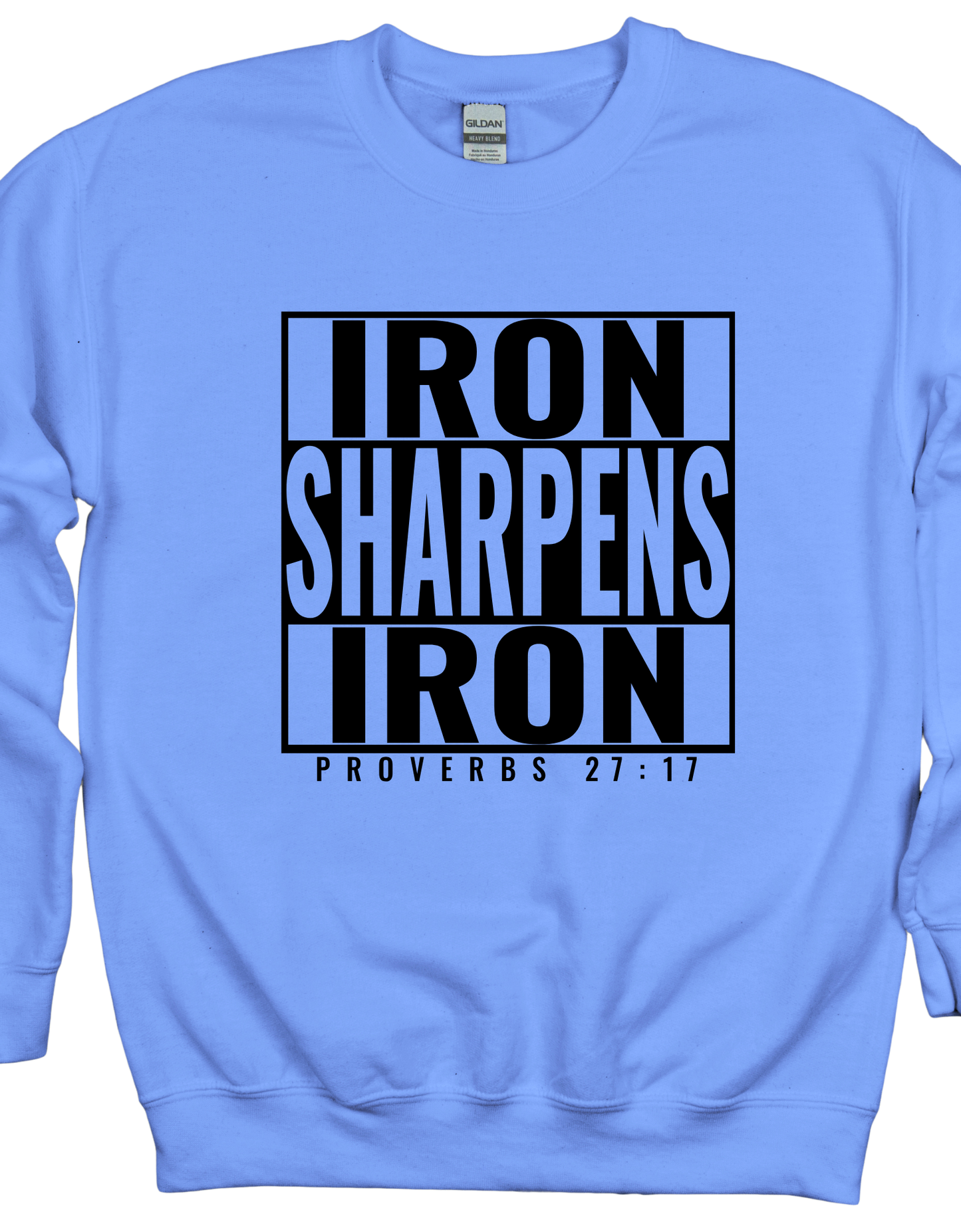 Iron Proverbs 27:17 Sweatshirt