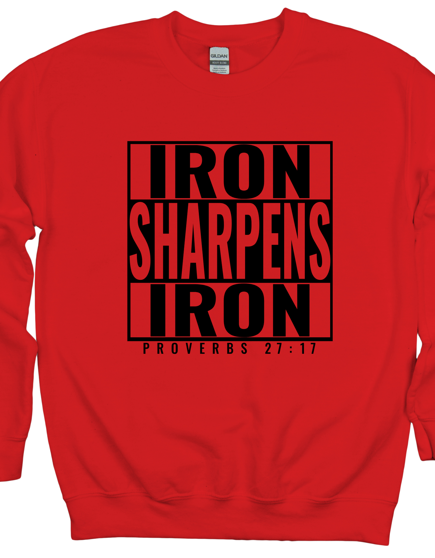 Iron Proverbs 27:17 Sweatshirt