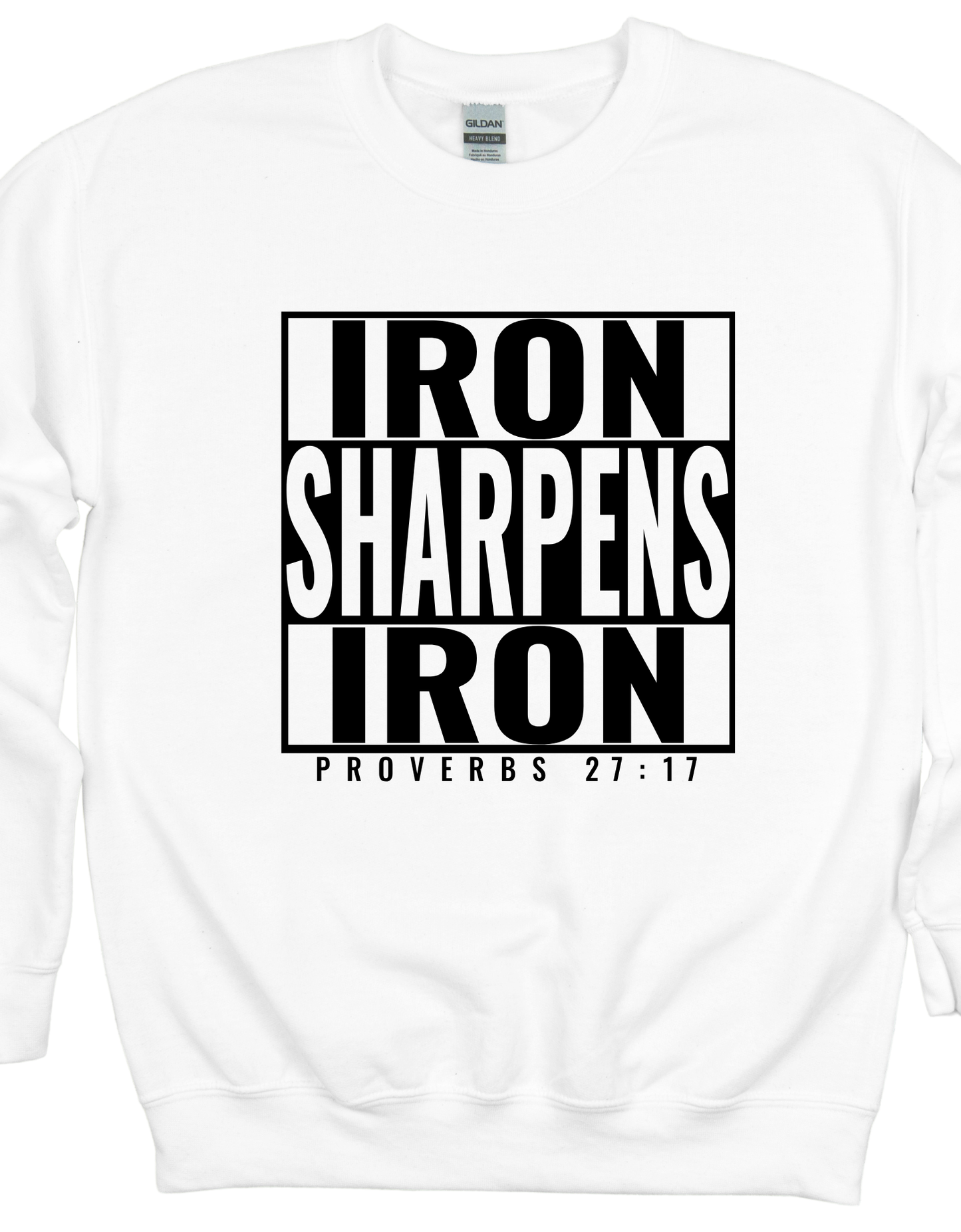 Iron Proverbs 27:17 Sweatshirt