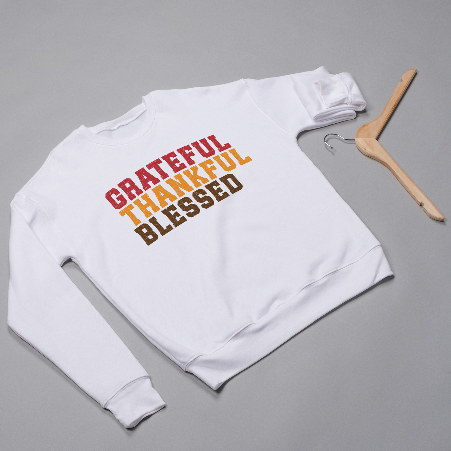 Thankful Grateful Blessed Sweatshirt